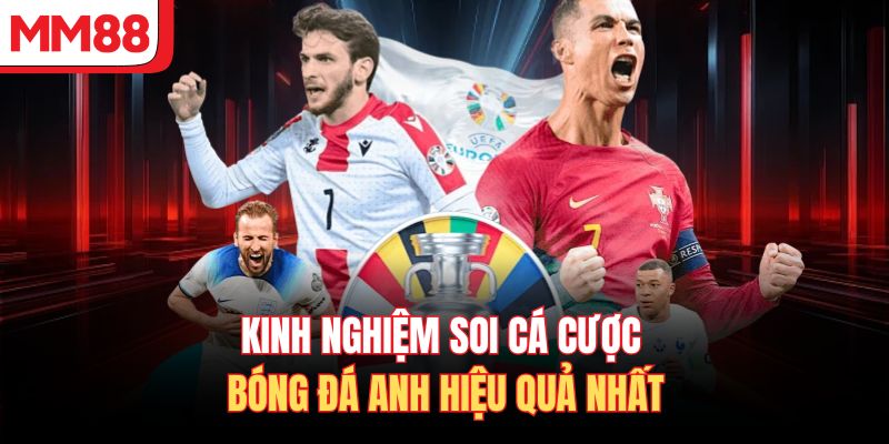 Kinh nghiệm soi cá cược bóng đá Anh hiệu quả nhất